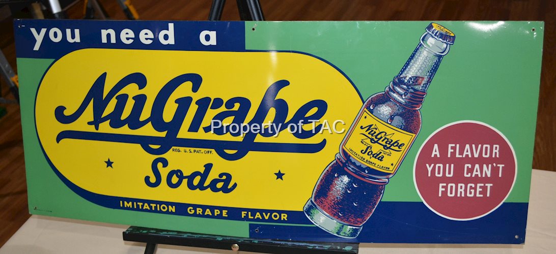 You Need a NuGrape Soda w/bottle Metal Sign